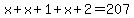 x%2Bx%2B1%2Bx%2B2=207