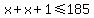 x%2Bx%2B1%3C=185