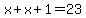 \"x%2Bx%2B1=23\"