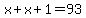 x%2Bx%2B1=93