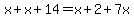 x%2Bx%2B14=x%2B2%2B7x