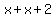 x%2Bx%2B2