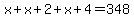 x%2Bx%2B2%2Bx%2B4=348