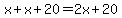 x%2Bx%2B20+=+2x%2B20