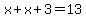 x%2Bx%2B3=13