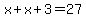 x%2Bx%2B3=27