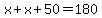 x%2Bx%2B50=180