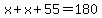 x%2Bx%2B55=180