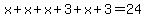 x%2Bx%2Bx%2B3%2Bx%2B3+=+24