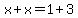 x%2Bx=1%2B3