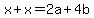 x%2Bx=2a%2B4b
