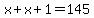 x%2Bx+%2B+1=145