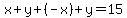 x%2By%2B%28-x%29%2By=15