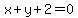 x%2By%2B2=0