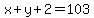 x%2By%2B2=103