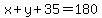 x%2By%2B35=180