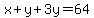 x%2By%2B3y=64