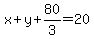 x%2By%2B80%2F3=20