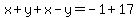 x%2By%2Bx-y=-1%2B17