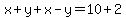 x%2By%2Bx-y=10%2B2