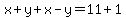 x%2By%2Bx-y=11%2B1