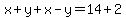 x%2By%2Bx-y=14%2B2