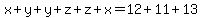 x%2By%2By%2Bz%2Bz%2Bx=12%2B11%2B13
