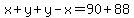 x%2By%2By-x=90%2B88