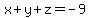 x%2By%2Bz=-9