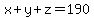 x%2By%2Bz=190