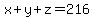x%2By%2Bz=216