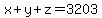 x%2By%2Bz=3203