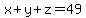 x%2By%2Bz=49