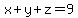 x%2By%2Bz=9