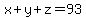 x%2By%2Bz=93