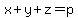x%2By%2Bz=p