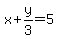 x%2By%2F3+=+5