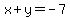 x%2By=+-7