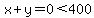 x%2By=0%3C400