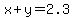 x%2By=2.3