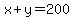 x%2By=200
