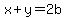 x%2By=2b