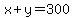 x%2By=300