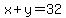 x%2By=32