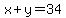 x%2By=34