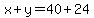 x%2By=40%2B24