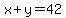 x%2By=42