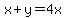 x%2By=4x