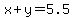 x%2By=5.5
