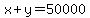 x%2By=50000+